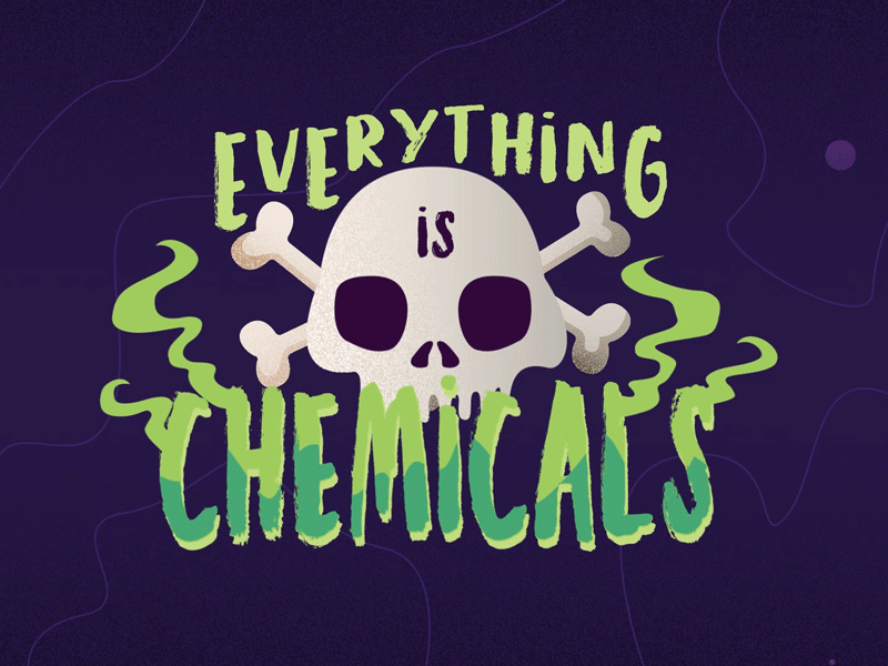 Everything is CHEMICALS animation design bone bubble characterdesign chemical chemicals chemist dead design everything illustration liquid motion motion animation scary skull skull and crossbones toxic typography vector