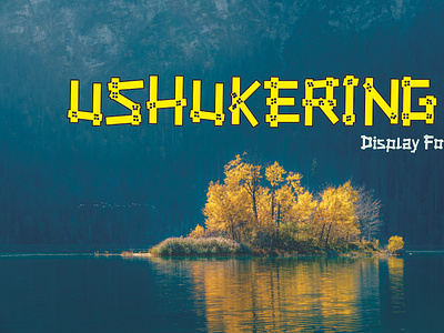 Ushukering Font