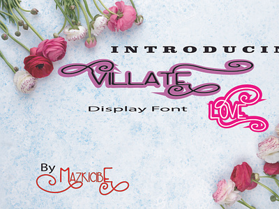 Villate Love design displayfont font graphic design typography