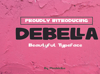 Debella 3d animation branding decorative design displayfont font graphic design illustration logo motion graphics typography ui