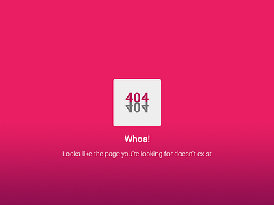 Daily UI Challenge #8 404 Page 404 404 page challenge dailyui gradient gradients material design materialdesign minimalistic pink ui challenge