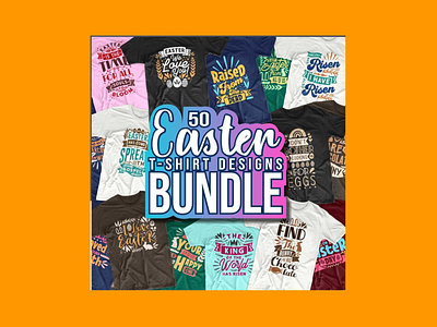 50 Easter T-shirt Designs Bundle 50 easter 50 easter 50 easter t shirt designs bundle 50 easter t shirt designs bundle designs bundle t shirt print