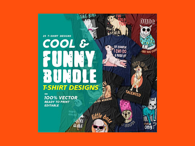 25 Cool & Funny T-shirt Designs Bundle