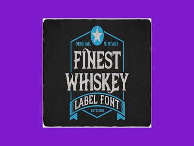 Finest Whiskey Font & Illustrations finest font whiskey