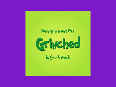 Funny Grinch Font Free font grinch