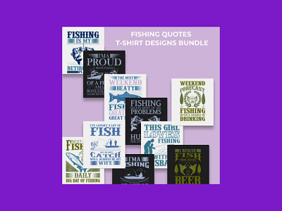 Trendy 20 Fishing Quotes T-shirt Designs Bundle designs fishing quotes t shirt trendy