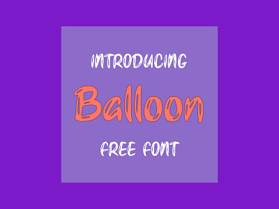 Free Balloon Font balloon font free