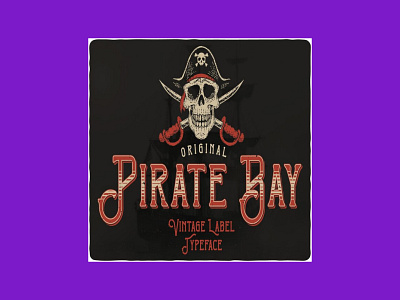 Pirate Bay Vintage Typeface pirate bay typeface vintage