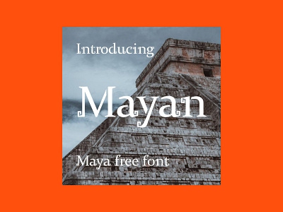 Mayan Typography – Maya Free Font font free maya