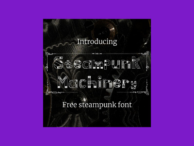 Free Steampunk Font – Steampunk Machinery font free machinery steampunk