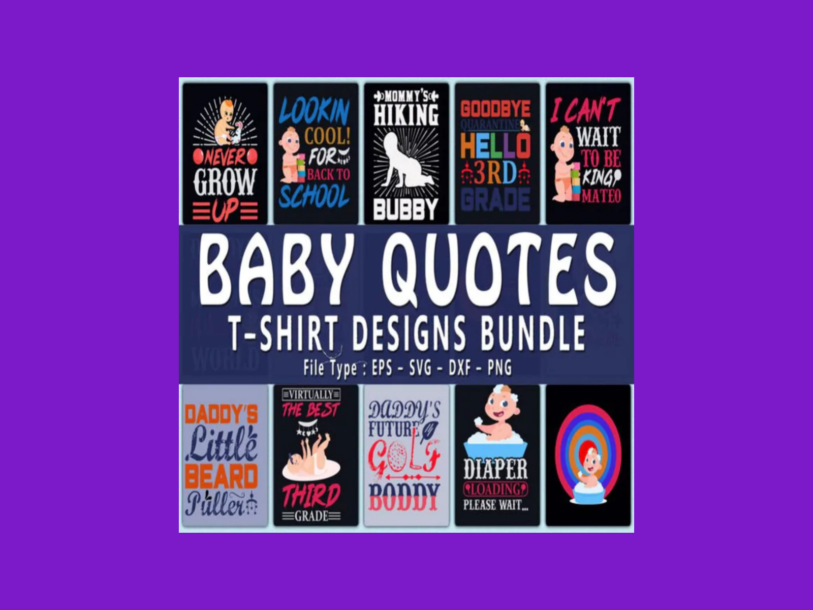 Trendy 20 Baby Quotes T-shirt Designs Bundle - MasterBundles