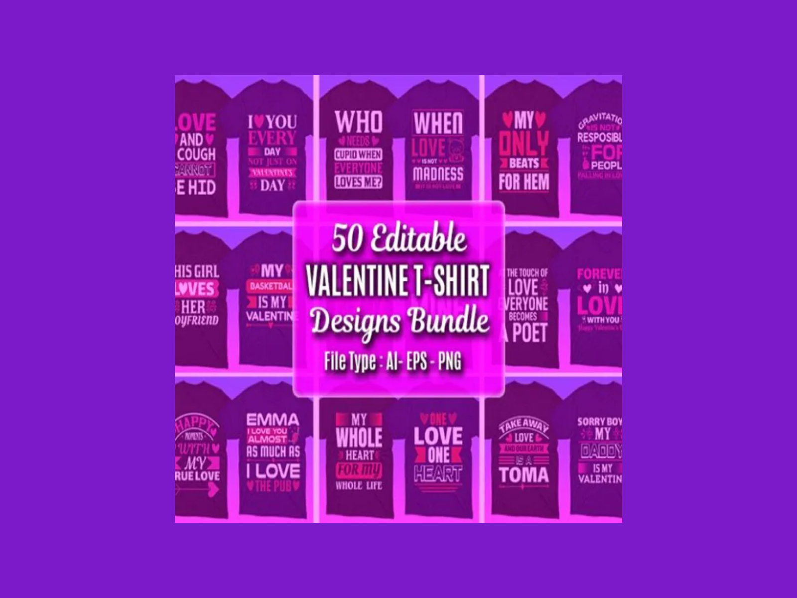 50 Editable Valentines Day T Shirt Designs Bundle By Masterbundles On Dribbble 5847