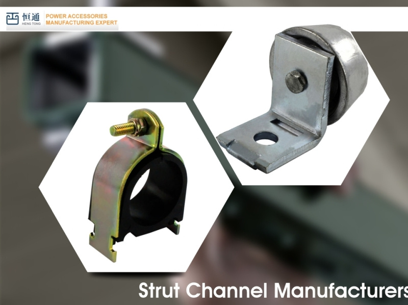 Key Factors of a Best Strut Channel Manufacturer by Wuxi Hengtong Metal