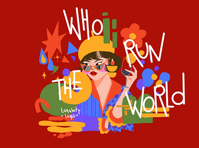 WHO RUN THE WORLD design illustration