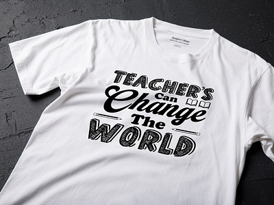 Teacher's Can Change The World T-Shirt