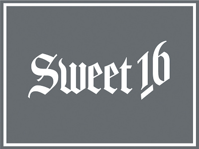 Sweet Sixteen blackletter gothic type typography