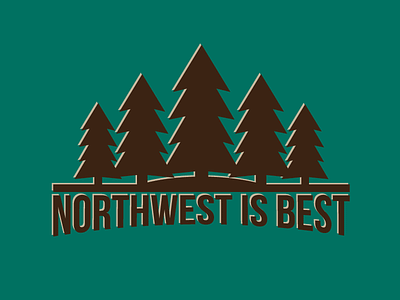 Northwest Is Best bebas forest northwest trees