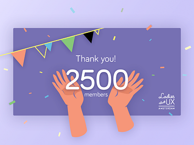 2500 Members 2500 card celebrate confetti flag garland hands illustration ladies that ux amsterdam purple thank you vector