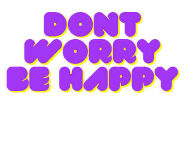 Don't worry.... brading colorful design logo typography