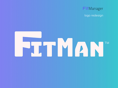 #FitManager #rebranding - now it's #FitMan™ #logo #brand #Radeo branding design fitman™ graphic design illustration logo logo design radeo rebranding ui vector