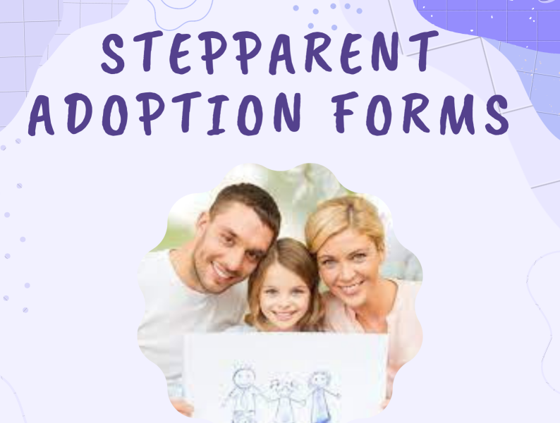 Adoption process in US Stepparent adoption forms by Stepparent