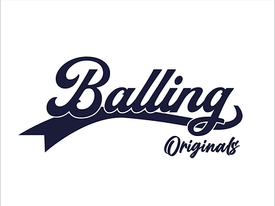 T-shirt Print - BALLING ORIGINALS | Varsity Edition 3 design graphic design typography