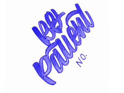 Be Patient blue brush lettering calligraphy hand lettering hand type handlettering lettering typography