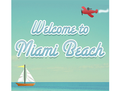 Welcome to Miami Beach airplane beach blue boat brown card downtown green mail miami ocean omni plane post red sail south yellow