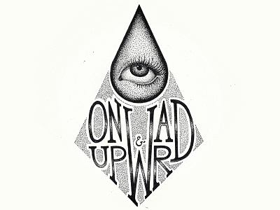 ONWARD & UPWARD dots graphicdesign handletteredtype onward onwardupward stipple type typography