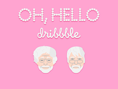 Oh, Hello Dribbble!