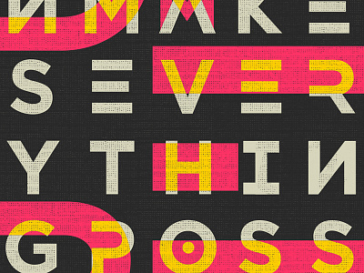 Detail form Design Makes Everything Possible graphics invision print typography