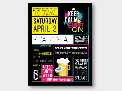 Keep Calm N Educate ON - BHGH Pub Crawl Flyer flyer neon text heavy typography