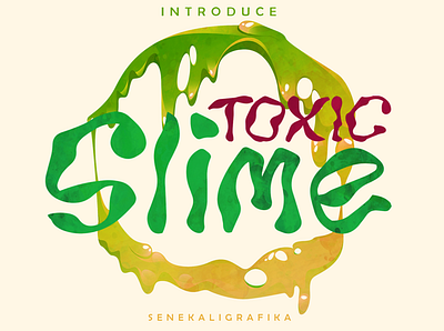 Toxic Slime Font display font font handlettering handwritten handwritting modern font slime typeface typography unique font