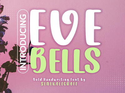 Eve Bells Font branding font design design font display font font illustration logo logo font modern font typeface