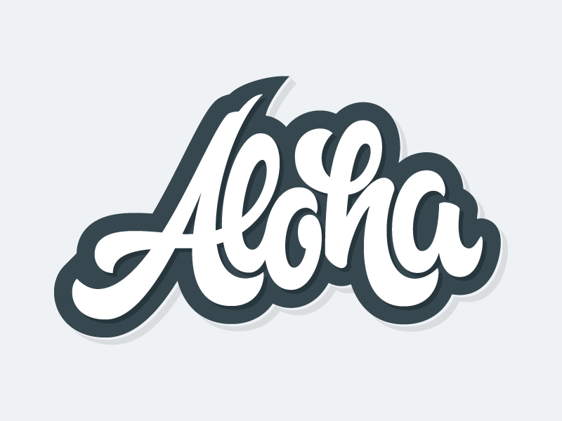 Aloha By Chris Larmouth On Dribbble