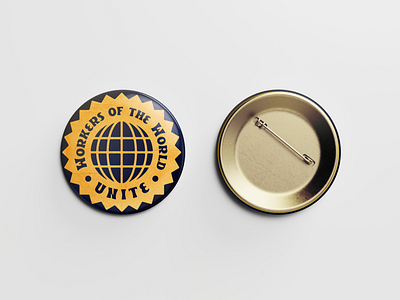 Workers of the World, Unite! election pin unionize vote workers