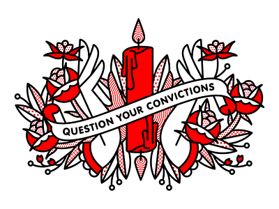 Question Your Convictions Redux candle fingers flower halftone hand illustration mono line monoline occult pattern pop art rose tattoo typography
