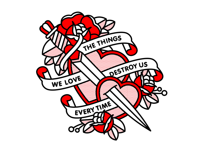 The Things We Love Destroy Us Every Time. dagger dribbble flat game of thrones halftone illustration monoline pop art red tattoo vector
