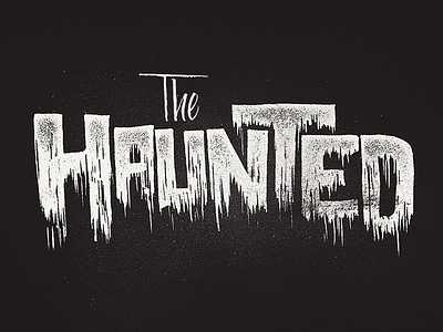 The Haunted hand lettering haunted horror type