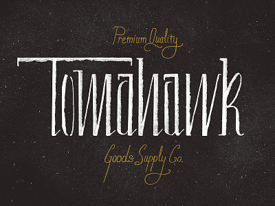 Tomahawk americana grit hand lettering monoline script texture tomahawk type vintage