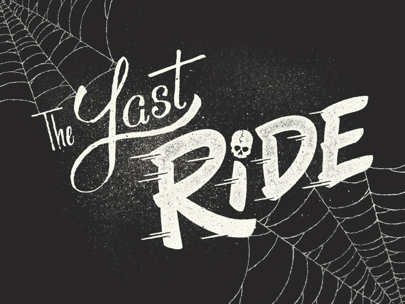 The Last Ride type lettering script halloween racing spooky skull hand lettering pinewood derby horror hotrod
