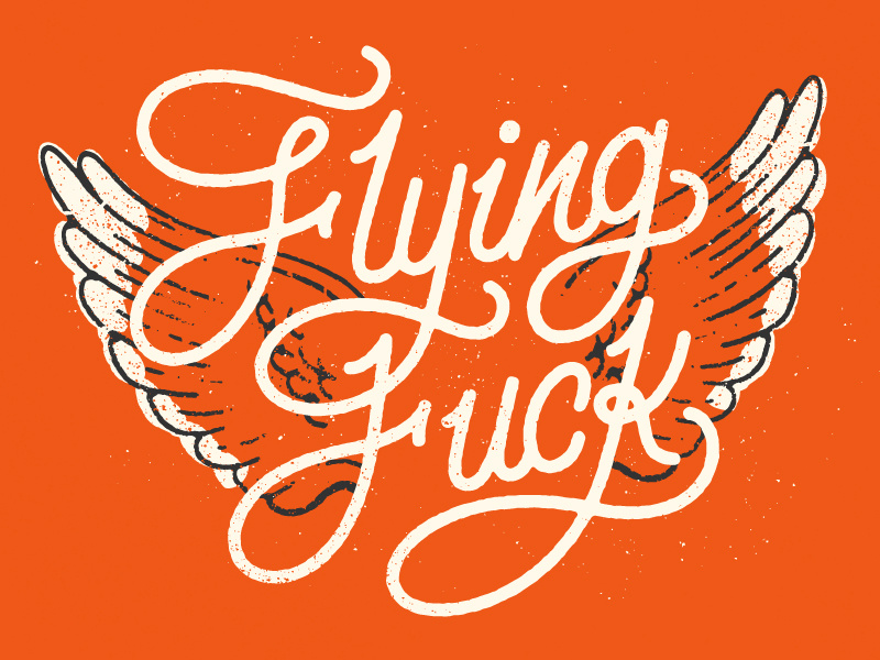 Look... up in the sky... type lettering script whatever hand lettering curse words not for grandmas