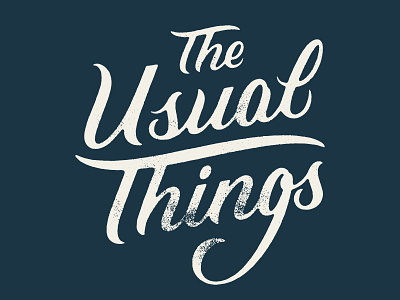 The Usual Things lettering script type