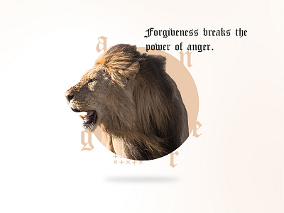 Forgiveness Breaks The Power of Anger anger break church design forgive forgiveness instagram lion old english social social post