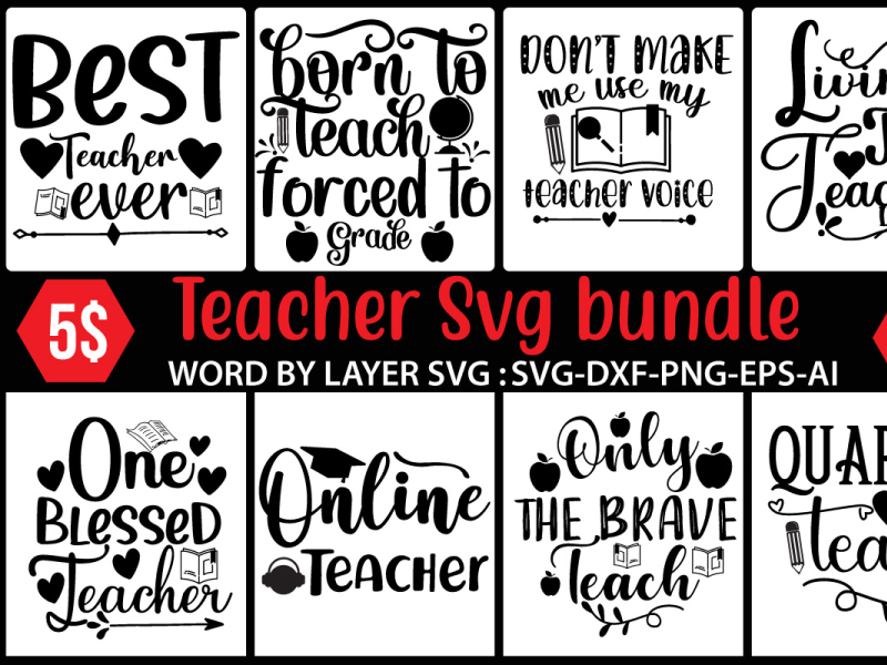 Teacher Svg Bundle by RanaCreative51 on Dribbble