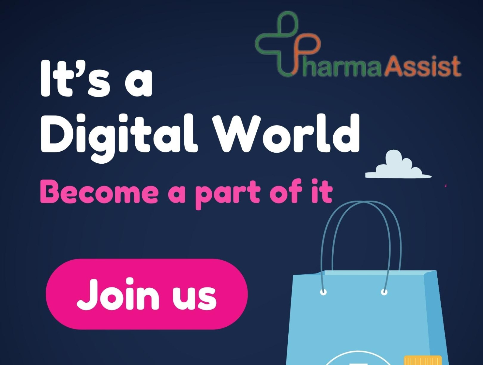 It S A Digital World Become A Part Of It Join Us By Pharama Assist On Dribbble