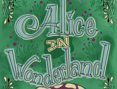Alice in Wonderland alice disney hand lettering handlettering lettering procreate typography wonderland