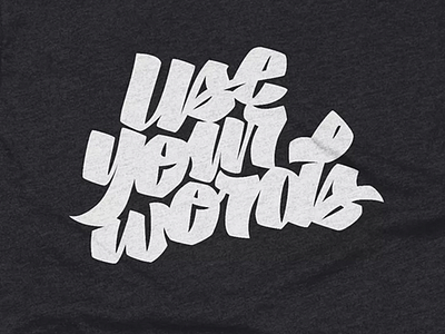T-shirt - Use your words