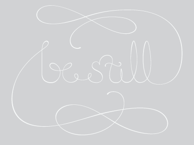 Be Still lettering vector