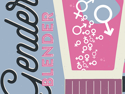 Gender Blender 1 blender flyer illustration print design transgender